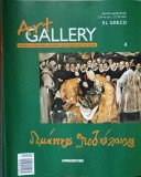 Revista Art Gallery Nr. 4: El Greco - Petros Kapnistos, De Agostini, 2007, Romana, Album Arta