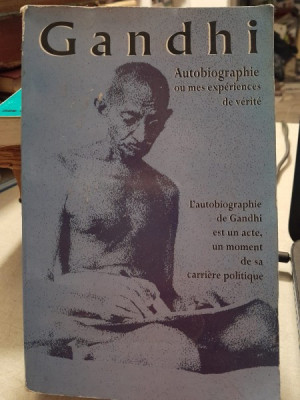 Gandhi, autobiographie ou mes experiences de verite foto