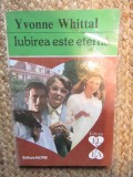 Yvonne Whittal - Iubirea este eterna