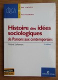 Michel Lallement - Histoire des idees sociologiques de parsons aux contemporains