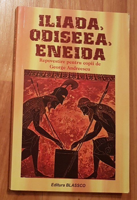 Iliada, Odiseea, Eneida