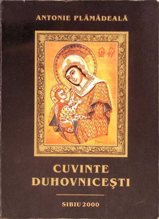 CUVINTE DUHOVNICESTI-ANTONIE PLAMADEALA-262485