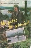 Un petec de pamant W. Somerset Maugham carte universala 1991 romana literatura clasica coperta cartonata carte beletristica