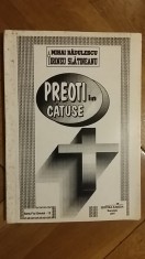 Mihai Radulescu - Preoti in Catuse rezistenta anticomunista ortodoxa memorii RAR foto