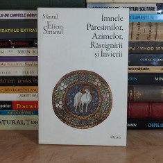 SFANTUL EFREM SIRUL - IMNELE PARESIMILOR, AZIMELOR , RASTIGNIRII SI INVIERII *