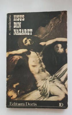 Iisus din Nazaret - Emanuel Copăcianu foto