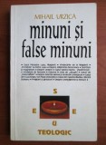 Minuni si false minuni - Mihail Urzica