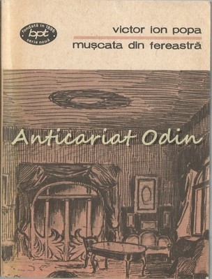 Muscata Din Fereastra - Victor Ion Popa foto