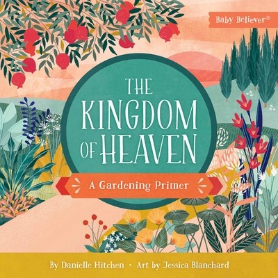 The Kingdom of Heaven: A Gardening Primer foto