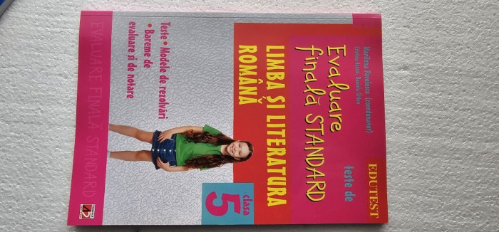 LIMBA SI LITERATURA ROMANA CLASA A V A, EVALUARE FINALA STANDARD PAVELESCU
