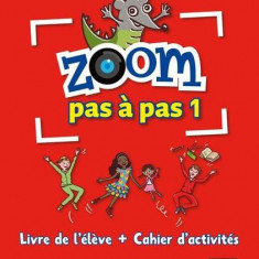 Zoom Pas à pas 1- Livre de l'élève + Cahier d'activités + CD - Paperback brosat - Catherine Jonville, Jean-Fran, Jocelyne Quinson, Manuela Ferreira Pi