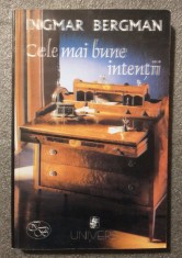 Ingmar Bergman - Cele mai bune intenții