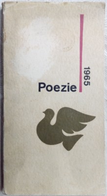 POEZIE 1965 (Gellu Naum/Nichita Stanescu/Dimitrie Stelaru/Virgil Teodorescu+176) foto