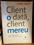 Client o data, client mereu - Chris Daffy