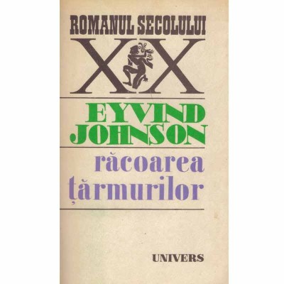 Eyvind Johnson - Racoarea tarmurilor - 114604 foto