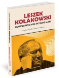 Conferinte mici pe teme mari - Leszek Kolakowski, Constantin Geambasu, editura 2024, 292 pagini