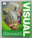 VISUAL ENCYCLOPEDIA OF DINOSAURS . consultant DOUGAL DIXON , 2003