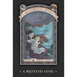 A balszerencse &aacute;rad&aacute;sa 3. - A rejt&eacute;lyes lev&eacute;l - Lemony Snicket