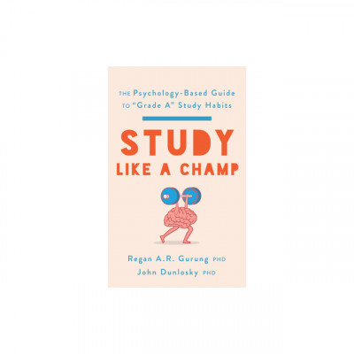 Study Like a Champ: The Psychology-Based Guide to &amp;quot;&amp;quot;Grade A&amp;quot;&amp;quot; Study Habits foto