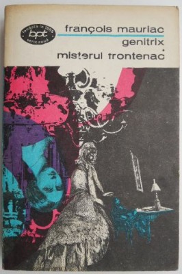 Genitrix. Misterul Frontenac &amp;ndash; Francois Mauriac foto