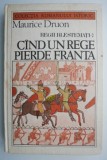 Cumpara ieftin Regii blestemati 7. Cand un rege pierde Franta &ndash; Maurice Druon (coperta putin uzata)