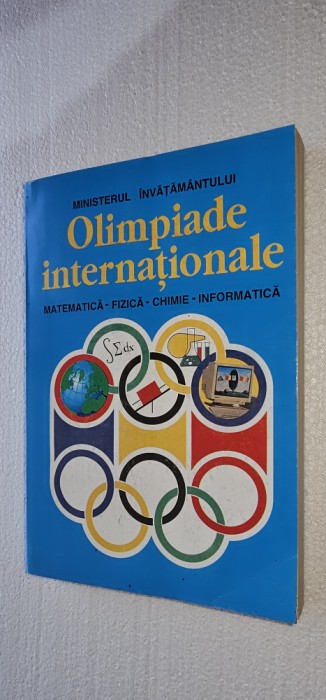OLIMPIADE INTERNATIONALE MATEMATICA - FIZICA - CHIMIE - INFORMATICA