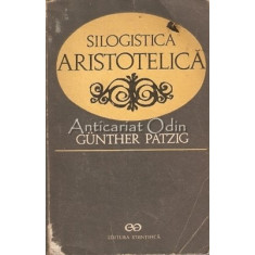 Silogistica Aristotelica - Gunther Patzig