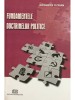 Alexandru Florian - Fundamentele doctrinelor politice (Editia: 2006)