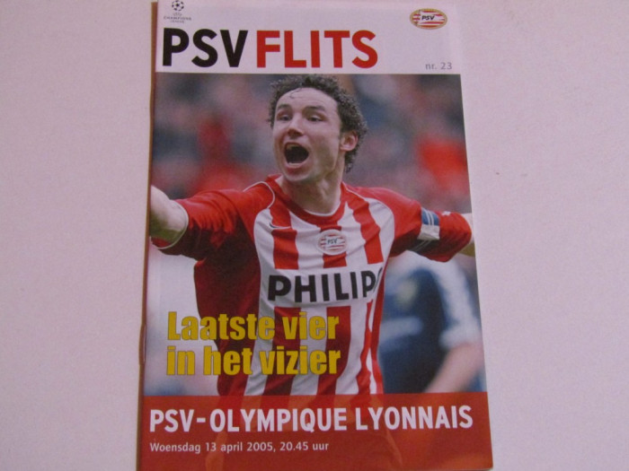 Program meci PSV EINDHOVEN - OLYMPIQUE LYON(Champions League 13.04.2005)