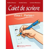 Caiet de scriere. Clasa 1 partea 1 CSL1 - Rodica Dinescu