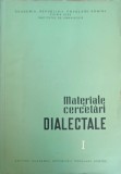 Materiale si Cercetari Dialectale, Institutul de Lingvistica, 1960, Romana, 290 pagini, Editura Academiei Romane