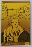 BANANA FISH , VOLUME VIII , story and art by AKIMI YOSHIDA , 2022 *BENZI DESENATE