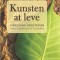 Kunsten at leve: Vipassana meditation som undervist i af S. N. Goenka
