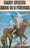 Jocul De-a Măcelul - Eugen Ionescu, Editura Univers, 1973, Roman, Beletristica, 100 Pagini