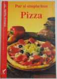 PUR SI SIMPLU PIZZA , 1996