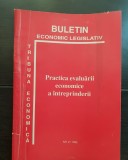 Practica evaluării economice a &icirc;ntreprindeii (Buletin Economic Legislativ - Nr. 2 / 1995)