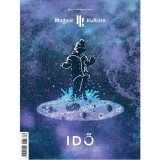 Magyar Kult&uacute;ra Magazin &ndash; IDŐ 2024 IV. &eacute;vfolyam 1.sz&aacute;m