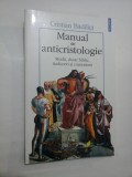 MANUAL DE ANTICRISTOLOGIE - CRISTIAN BADILITA
