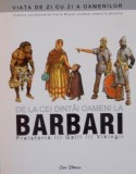 DE LA PRIMII OAMENI LA BARBARI, PREISOTIRA, VIKINGII, GALII de PIERRE MIQUEL, 2006 * EDITIE CARTONATA