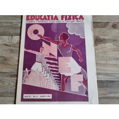 Revista Educatia Fizica anul X numarul 4 - aprilie 1932