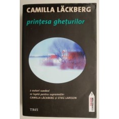 Printesa gheturilor &ndash; Camilla Lackberg