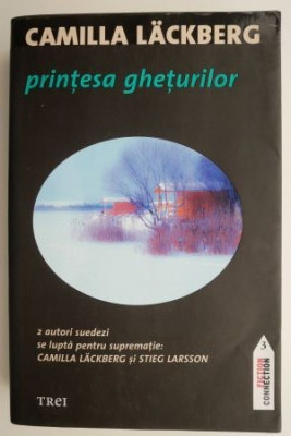 Printesa gheturilor &amp;ndash; Camilla Lackberg foto