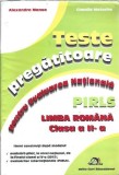 Teste pregatitoare pentru Evaluarea Nationala. Limba romana clasa a 2-a - Alexandra Manea