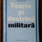 Corneliu Soare, Romul Duma, Ioan Muntoi / Teorie si doctrina militara