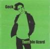 Gecko - Terrible Lizard, CD, Not On Label