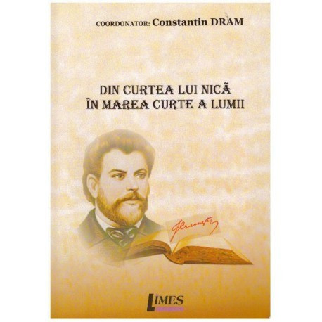 Constantin Dram - In curtea lui Nica, in marea curte a lumii - 124784