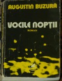 Augustin Buzura - Vocile noptii