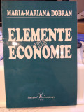 Elemente de economie. Curs practic Maria-Mariana Dobran. Ed. Eurostampa, 2001