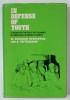 IN DEFENSE OF YOUTH , A STUDY OF THE ROLE OF COUNSEL IN AMERICAN JUVENILE COURTS by W. VAUGHAN STAPLETON and LEE E. TEITELBAUM , 1972