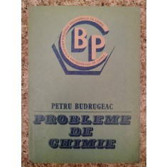 Probleme De Chimie - Petru Budrugeac , B86